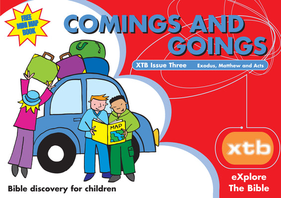 Comings and Goings (#03 in Explore The Bible Series)