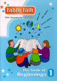 The Book of Beginnings (#01 in Table Talk Series)
