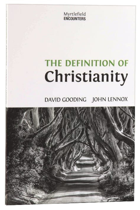 The Definition of Christianity (Myrtlefield Encounters Series)