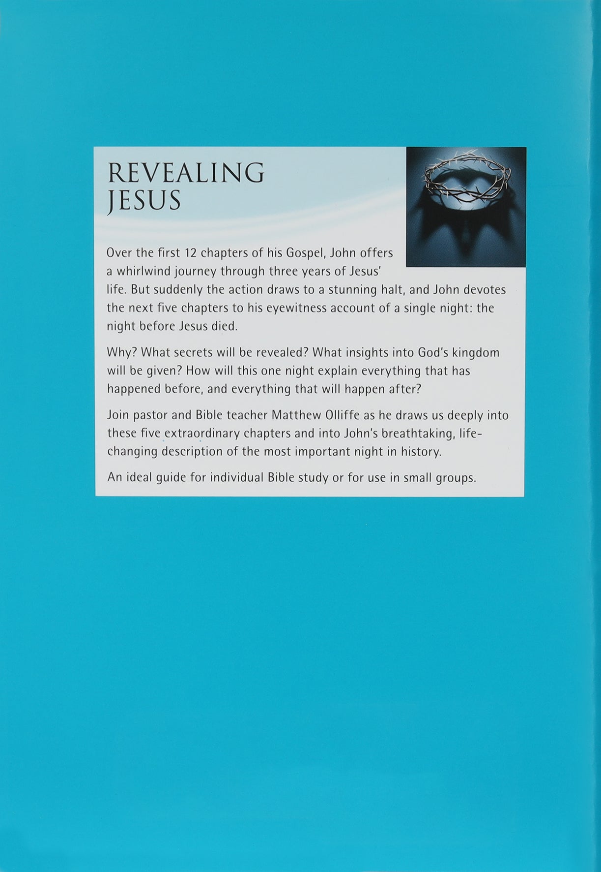 Revealing Jesus (John 13-17) (Interactive Bible Study Series)