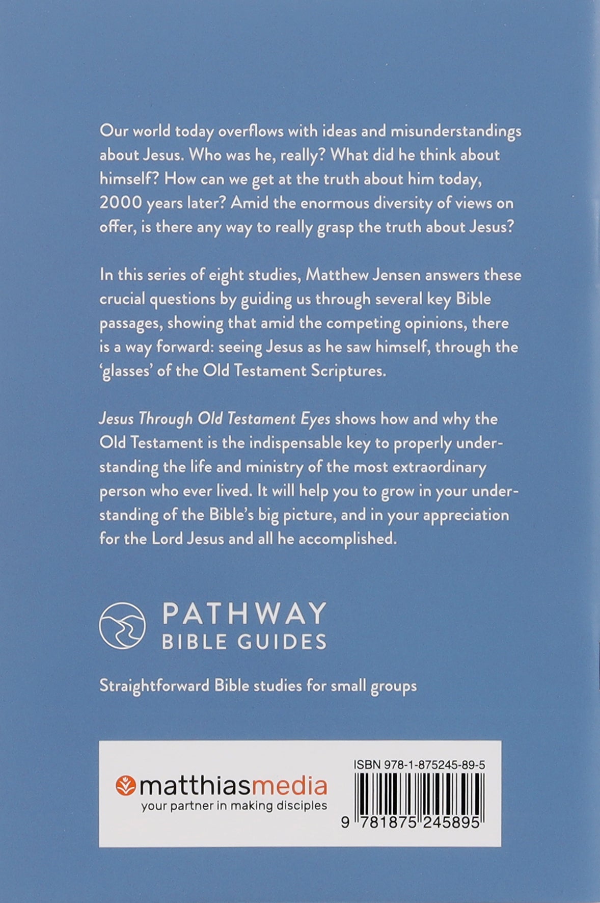 Jesus Through Old Testament Eyes (Pathway Bible Guides Series)
