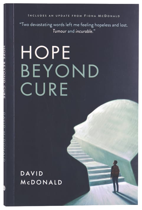 Hope Beyond Cure (3rd Edition)