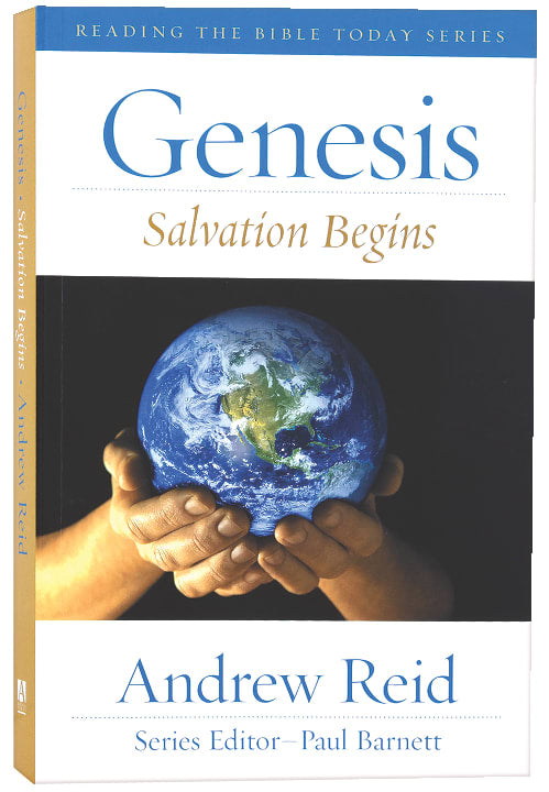 Genesis - Salvation Begins (Reading The Bible Today Series)