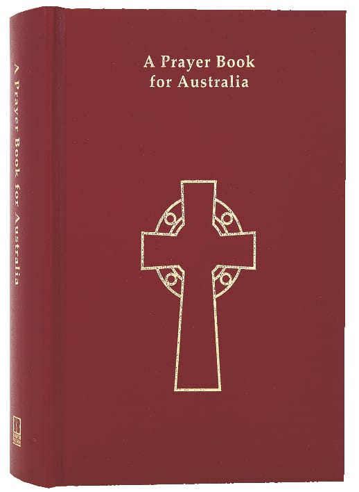 Prayer Book For Australia Complete Text Edition (Red) (Anglican Prayer Book For Australia Series)