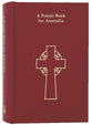 Prayer Book For Australia Complete Text Edition (Red) (Anglican Prayer Book For Australia Series)