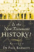 Is the New Testament History? (2004)