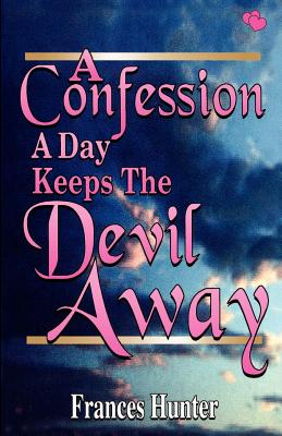 Confession a Day Keeps the Devil Away