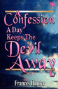 Confession a Day Keeps the Devil Away