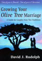 Growing Your Olive Tree Marriage: A Guide For Couples From Two Traditions