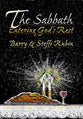 The Sabbath: Entering God's Rest