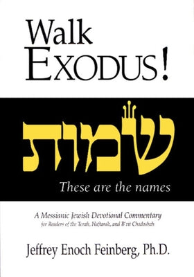 A Messianic Jewish Devotional Commentary (Walk Messianic Jewish Devotional Commentaries Series)