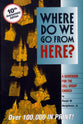 Where Do We Go From Here? (10th Anniversary Edition)