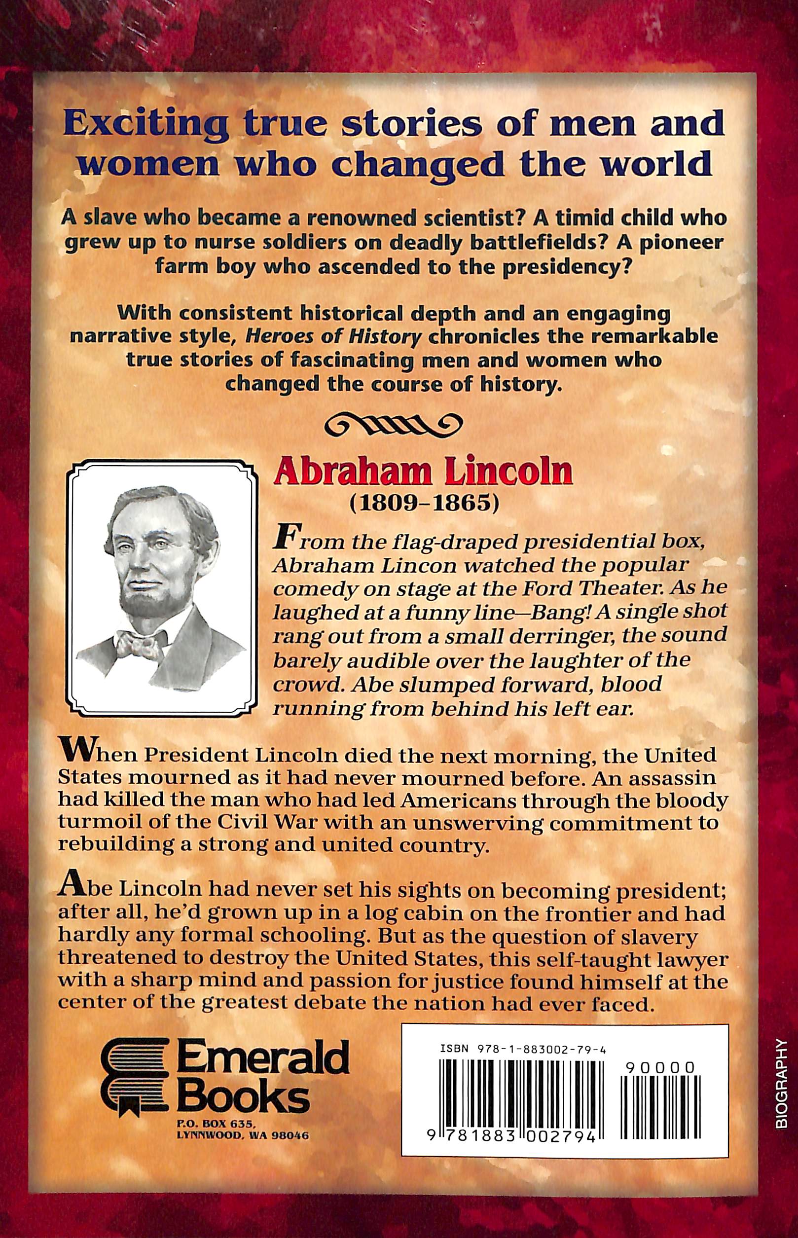 Abraham Lincoln - a New Birth of Freedom (Heroes Of History Series)