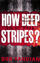 How Deep Are the Stripes?