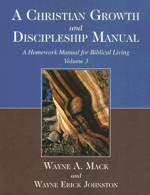 A Christian Growth & Discipleship Manual (Vol 3)