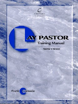 Lay Pastor Training Manual (Teacher's Guide)