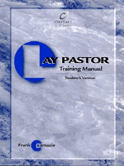 Lay Pastor Training Manual (Student's Guide)