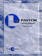 Lay Pastor Training Manual (Student's Guide)