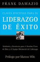 Claves Efectivas Para El Liderazgo De Exito (Effective Keys To Successful Leadership) (Spanish)