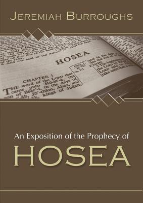 A Exposition of the Prophecy of Hosea