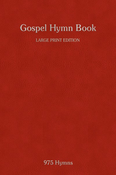 Gospel Hymn Book 795 Hymns Large Print (Music Book)