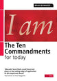 The Ten Commandments For Today