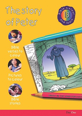 The Story of Peter (#13 in Bible Colour And Learn Series)