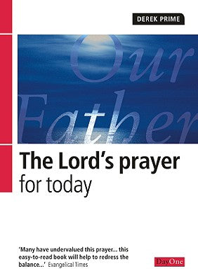 The Lord's Prayer For Today