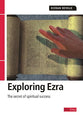 Ezra (Exploring The Bible Series)