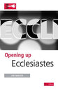 Ecclesiastes (Opening Up Series)