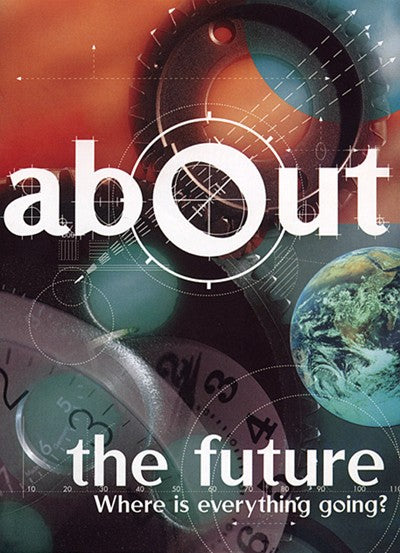The Future (About Series)
