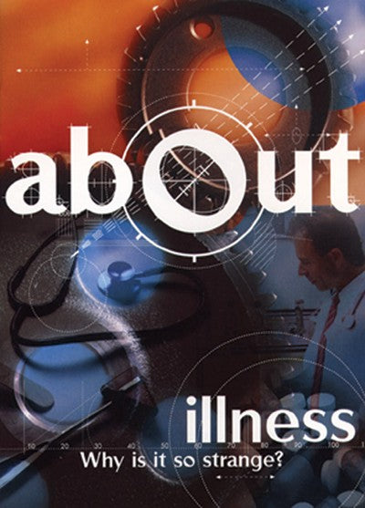 Illness (About Series)