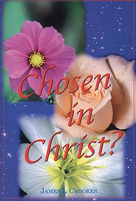 Chosen in Christ?