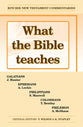 What the Bible Teaches #01: Galatians, Ephesians, Philippians, Philemon (#01 in Ritchie New Testament Commentaries Series)