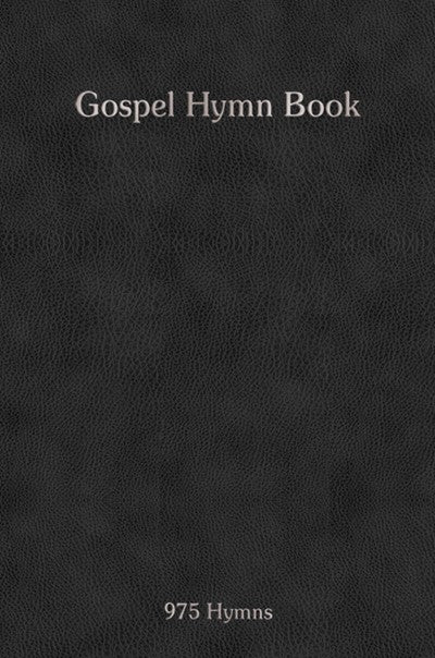 Gospel Hymn Book (Music Book)