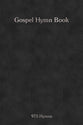 Gospel Hymn Book (Music Book)