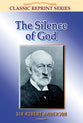 The Silence of God (Classic Re-print Series)
