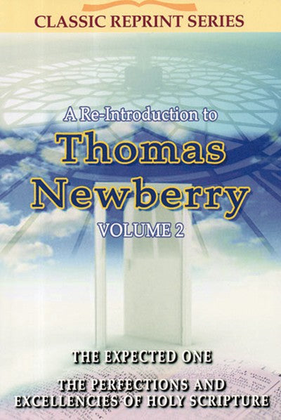 A Re-Introduction to Thomas Newberry (Volume 2) (Classic Re-print Series)