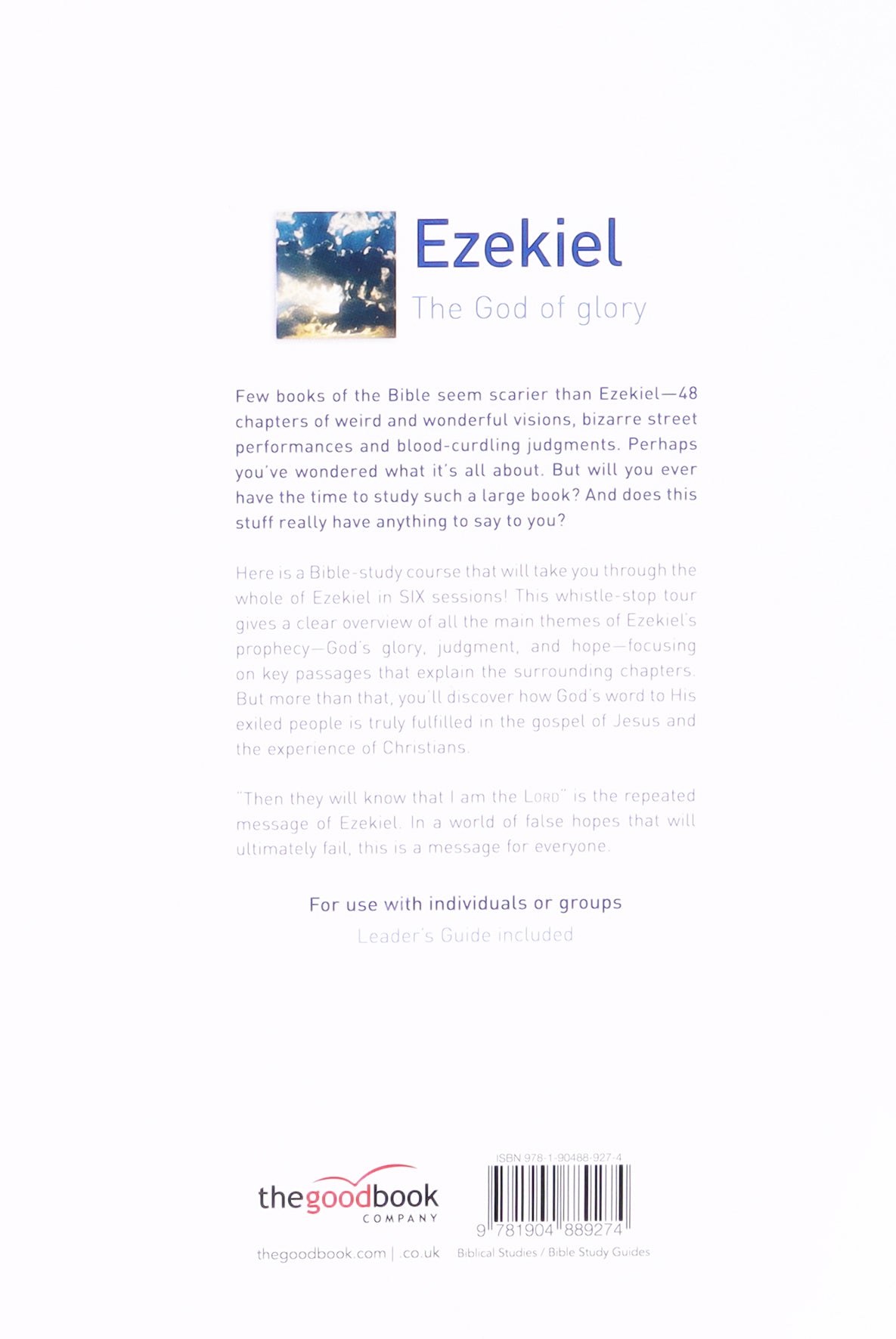 The Ezekiel - God of Glory (6 Studies) (Good Book Guides Series)