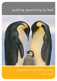 Putting Parenting to Bed (Leader's Guide) (Good Book Guides Series)