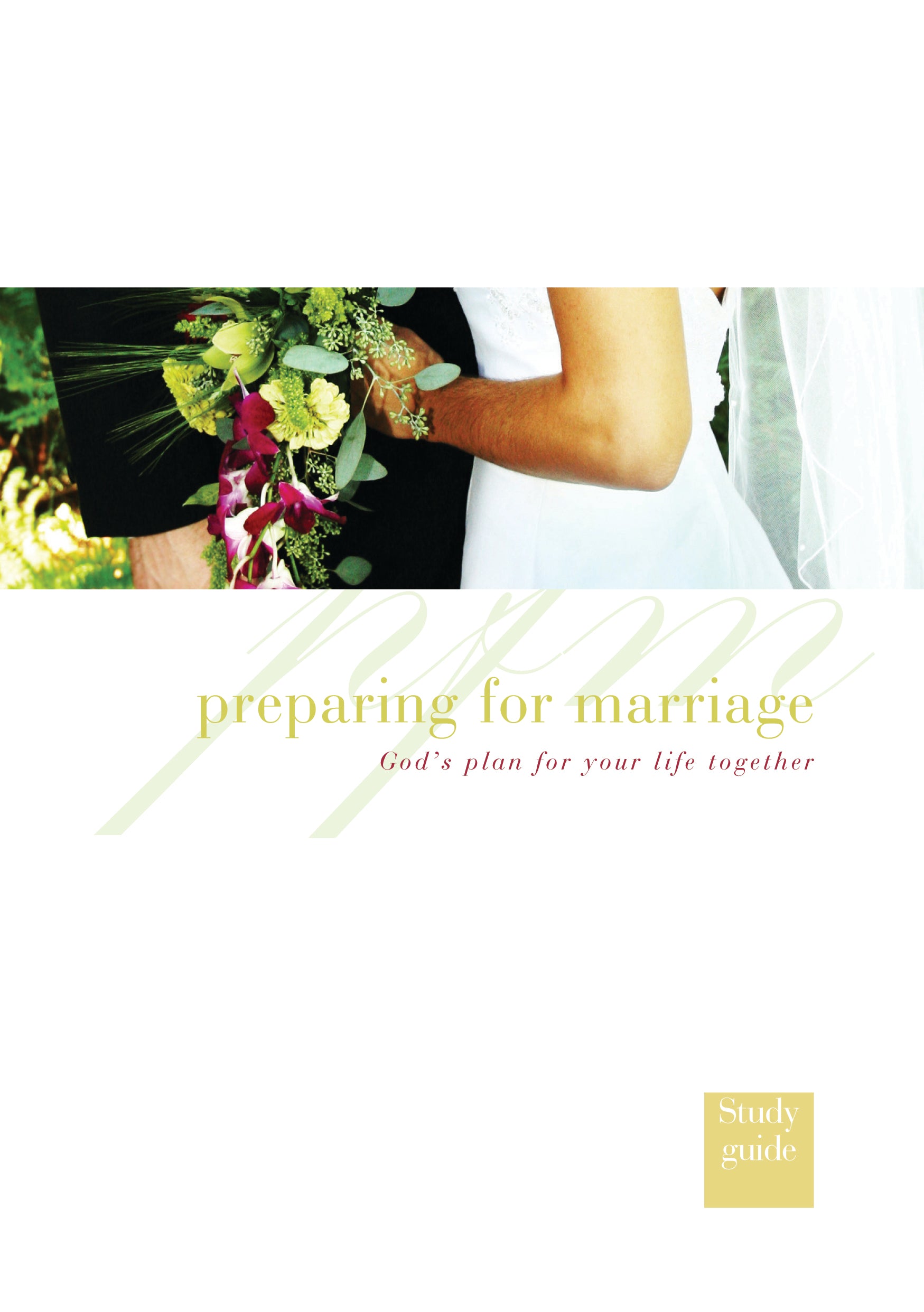Preparing For Marriage (Study Guide)