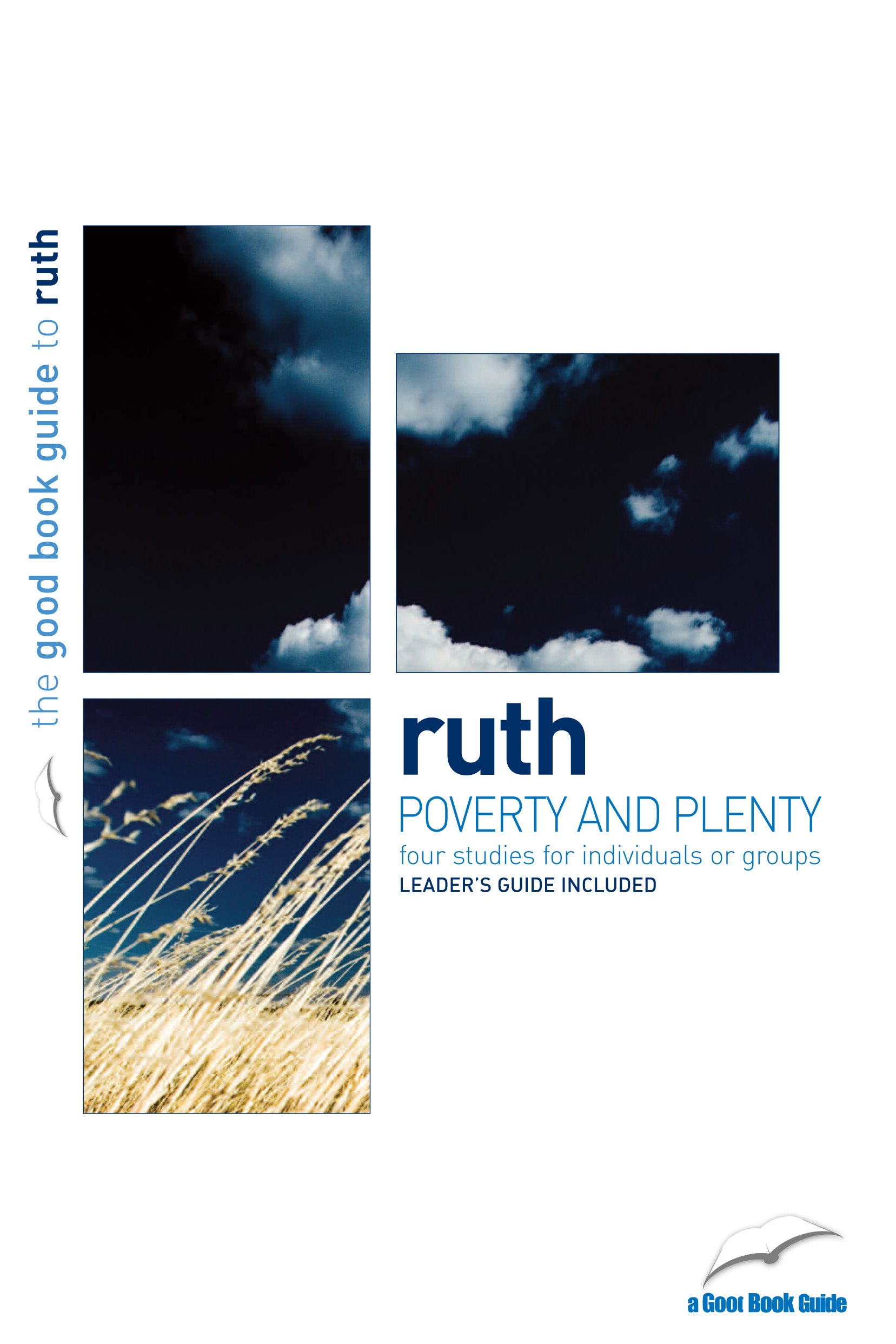 Ruth - Poverty and Plenty (4 Studies) (Good Book Guides Series)