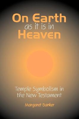 On Earth as It is in Heaven
