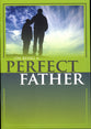 On Being a Perfect Father