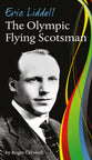 Eric Liddell: The Olympic Flying Scotsman (50 Pack)