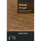 Defend, O Lord