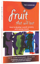 Fruit That Will Last (10th Anniversary Edition)