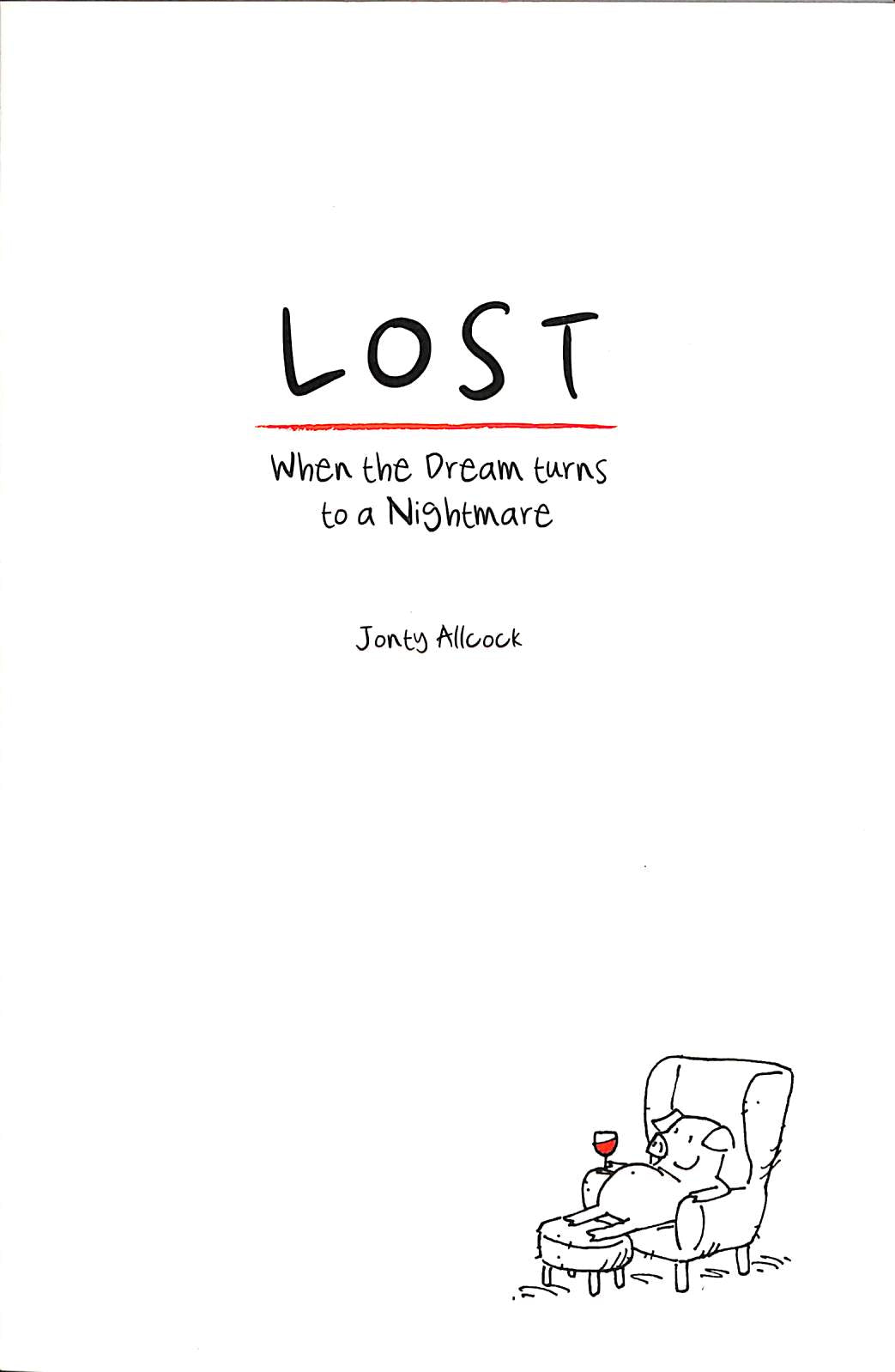 Lost: When the Dream Turns to a Nightmare