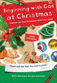 Beginning With God At Christmas