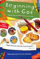 Beginning With God: Exploring the Bible With Your Child (Book 2)